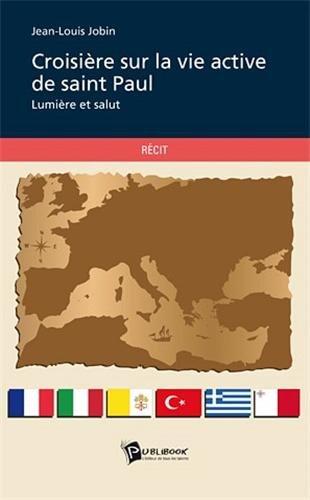 Croisière sur la vie active de Saint Paul