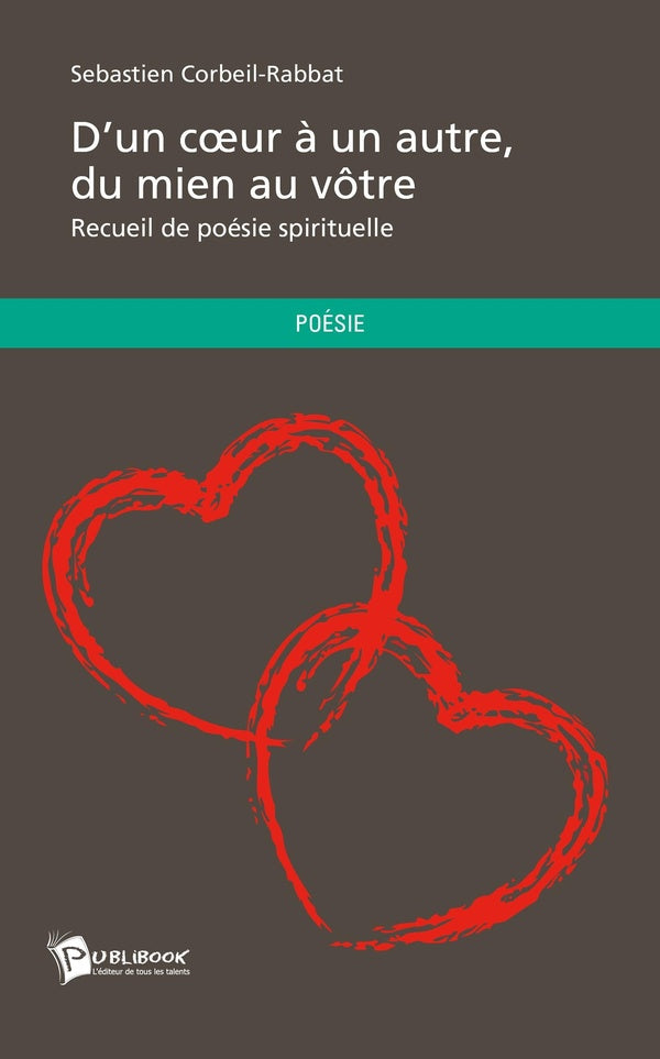 D'un coeur à un autre, du mien au vôtre