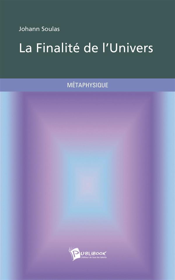 La finalité de l'univers