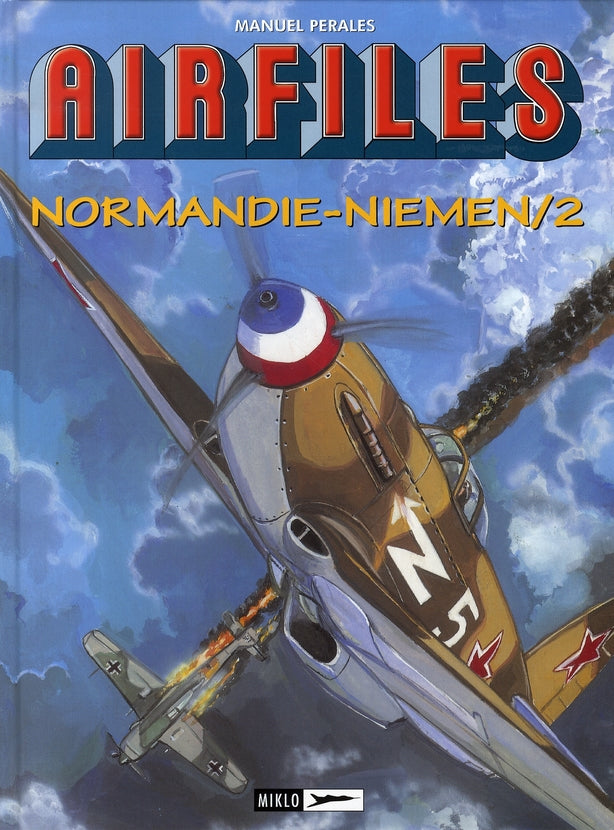 Airfiles Tome 10 ; normandie niemen Tome 2 - flash vidéo