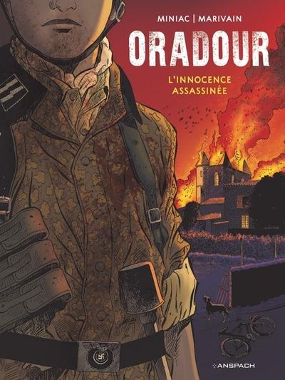 Oradour 1944 : L'innocence assassinée