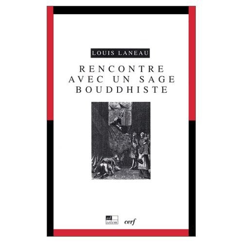 Rencontre avec un sage bouddhiste