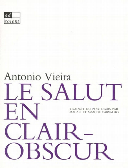 Le salut en clair-obscur : sermons baroques