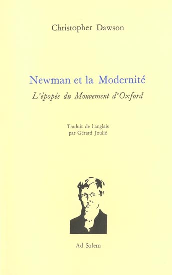 Newman et la modernité ; l'épopée du mouvement d'Oxford