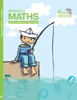 REUSSITE EN MATHS : 4e Harmos ; 7/8 ans
