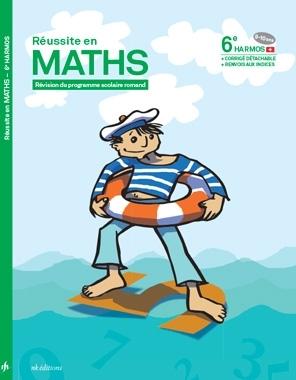 REUSSITE EN MATHS : 6e Harmos ; 9/10 ans