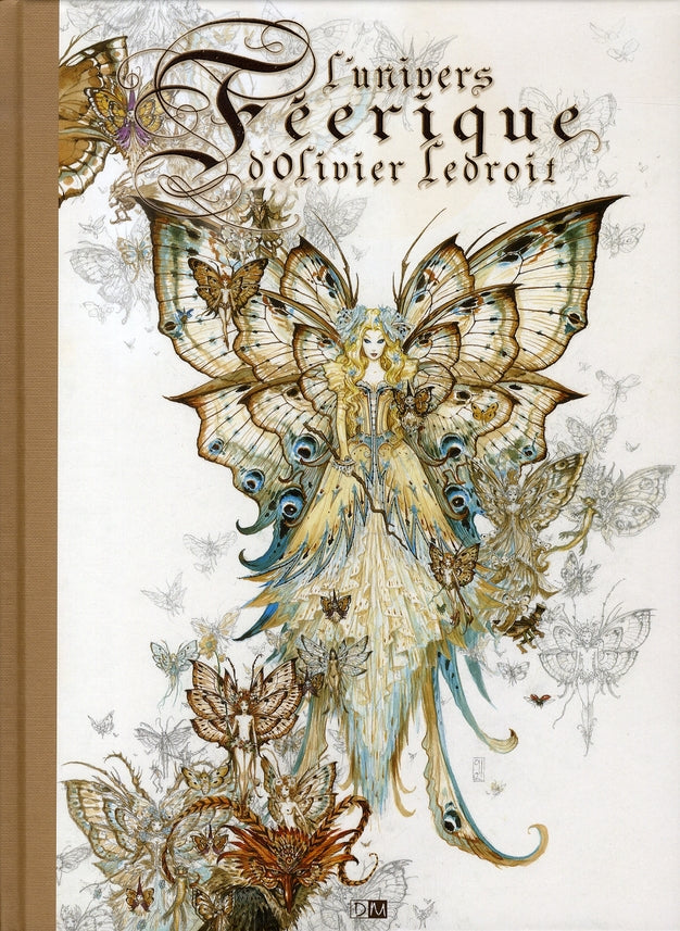 L'Univers Feerique D'Olivier Ledroit