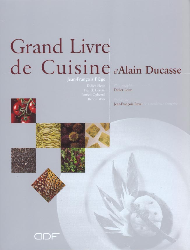 Grand livre de cuisine d'Alain Ducasse