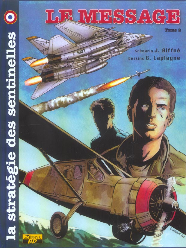 La stratégie des sentinelles Tome 2 ; le message