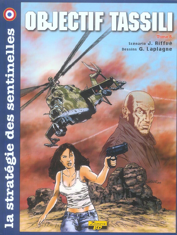 La stratégie des sentinelles Tome 5 ; objectif Tassili