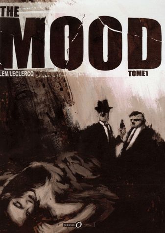 The mood Tome 1