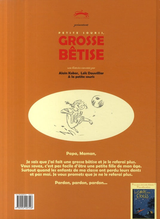 Petite souris, grosse bêtise