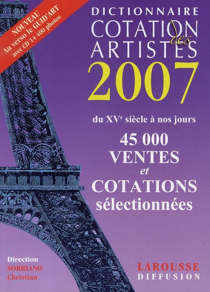 Dictionnaire cotation des artistes 2007 ; du xv à nos jours