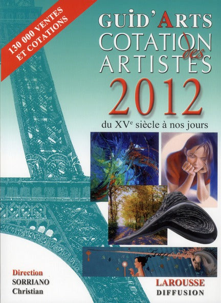Dictionnaire de cotation des artistes (édition 2012)