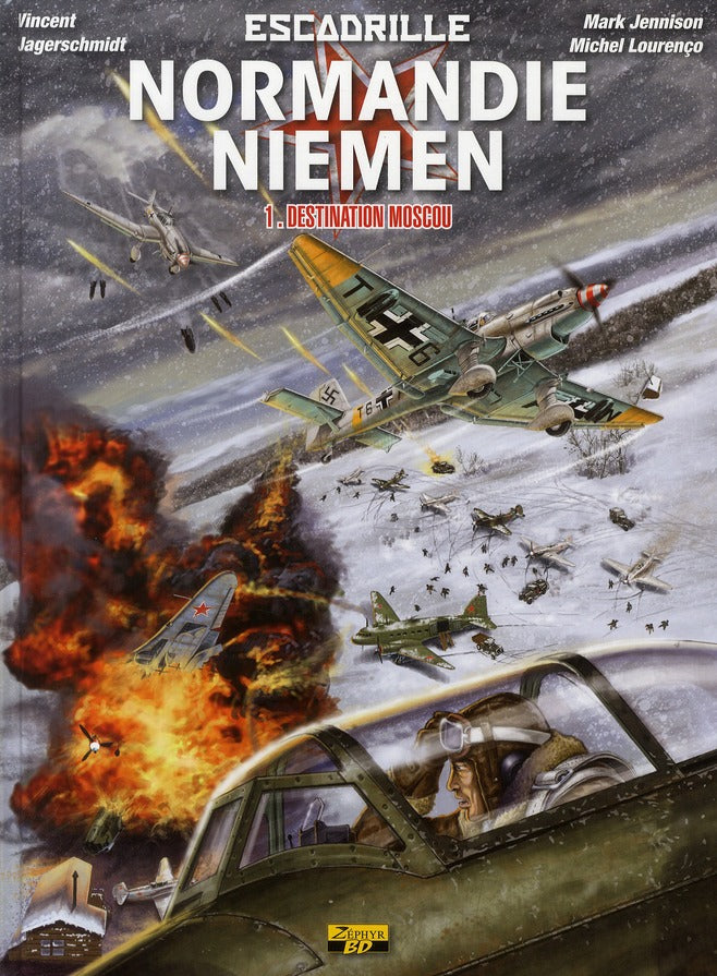 Escadrille Normandie-Niemen Tome 1 ; destination Moscou