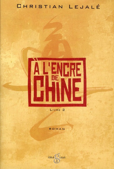 A l'encre de chine ; livre 2