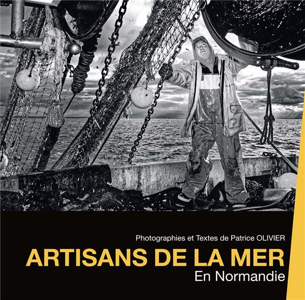 Artisans de la mer - en normandie