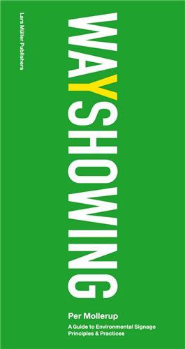 Wayshowing a guide to environmental signage