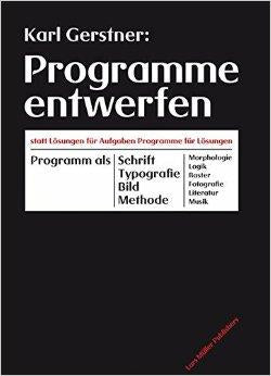 Karl gerstner programme entwerfen