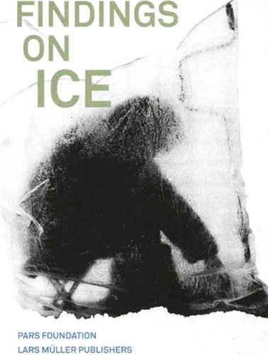 Findings on ice