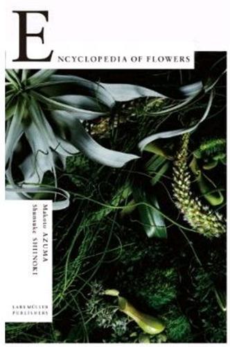 Makoto azuma+shunsuke shiinoki - encyclopedia of flowers