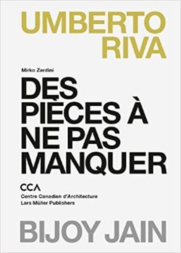 Umberta Riva et Bijoy Jain ; des pièces à ne pas manquer