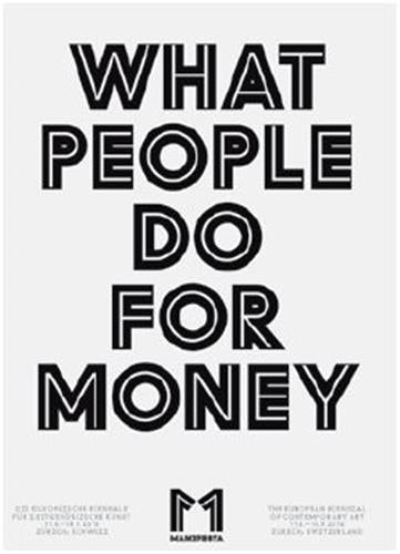 Manifesta 11 : what people do for money