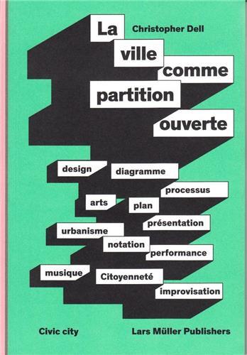 La ville comme partition ouverte