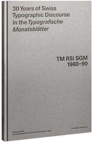 30 years of swiss typographic discourse in the typografische monatsblatter