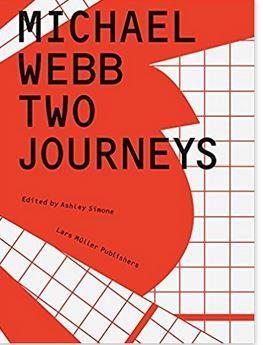 Michael webb: two journeys
