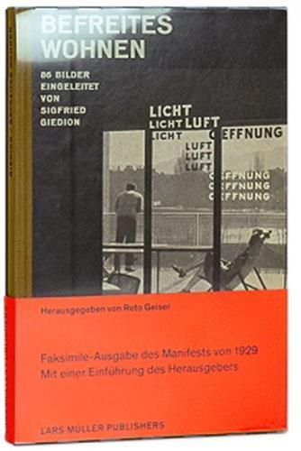 Sigfried giedion: befreites wohnen