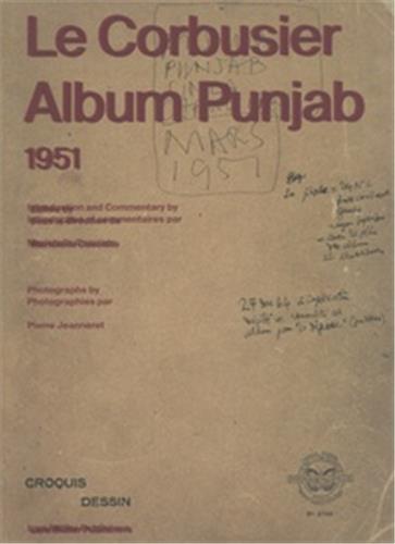 Le Corbusier : album punjab, 1951