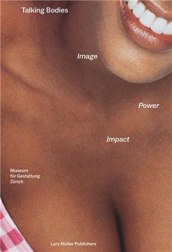 Talking bodies : image, power, impact