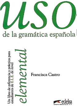 Uso de la gramatica espanola elemental livre