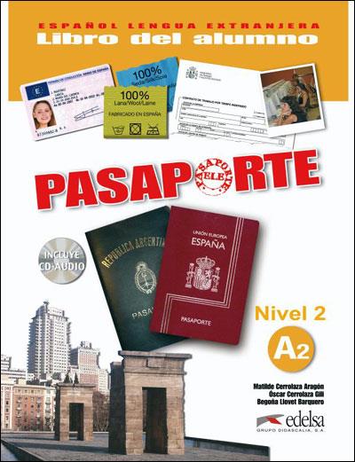 PASAPORTE : nivel A2 ; libro del alumno