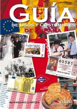 Guia de usos y costumbres de espana - livre eleve