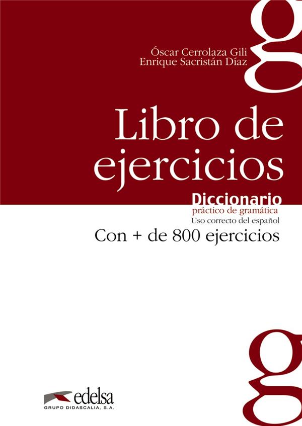 Libro de ejercicios ; diccionario prático de gramática