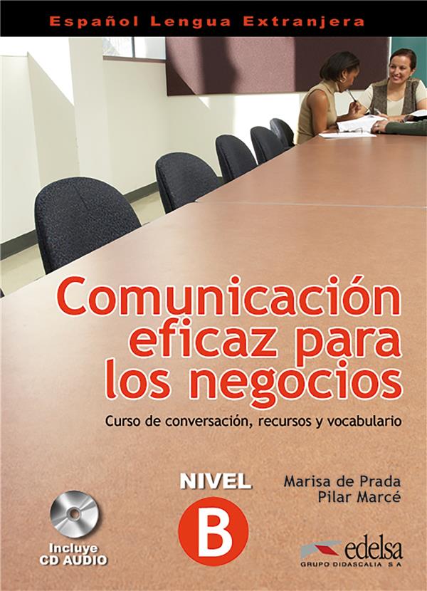 Espanol lengua extranjera ; comunicación eficaz para los negocios ; curso de conversación, recursos y vocabulario