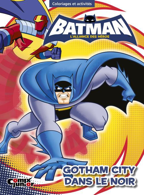 Batman - l'alliance des héros : Gotham City dans le noir - flash vidéo