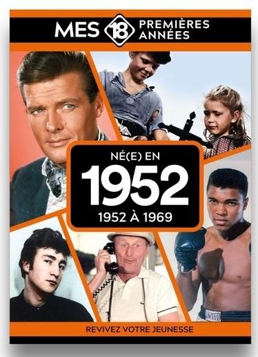 Né en 1952 : De 1952 à 1970