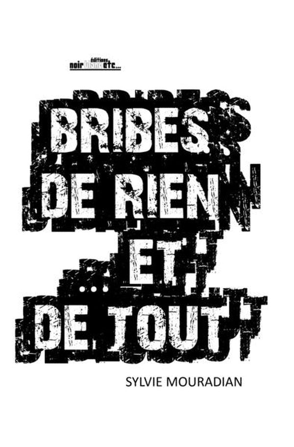 Bribes de rien et de tout