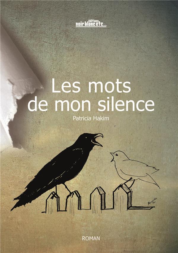 Mots de mon silence (les)