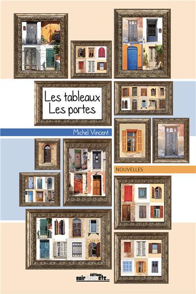 Les tableaux, les portes