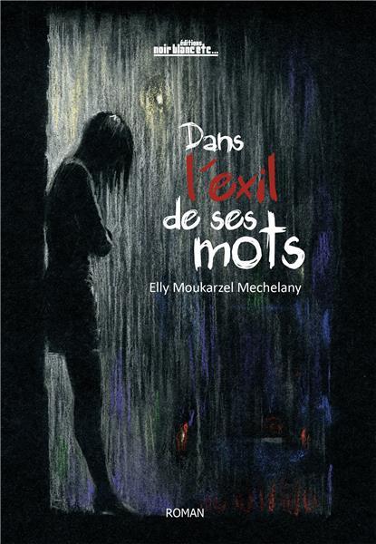 Dans l'exil de ses mots