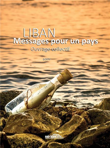 Liban ; messages pour un pays
