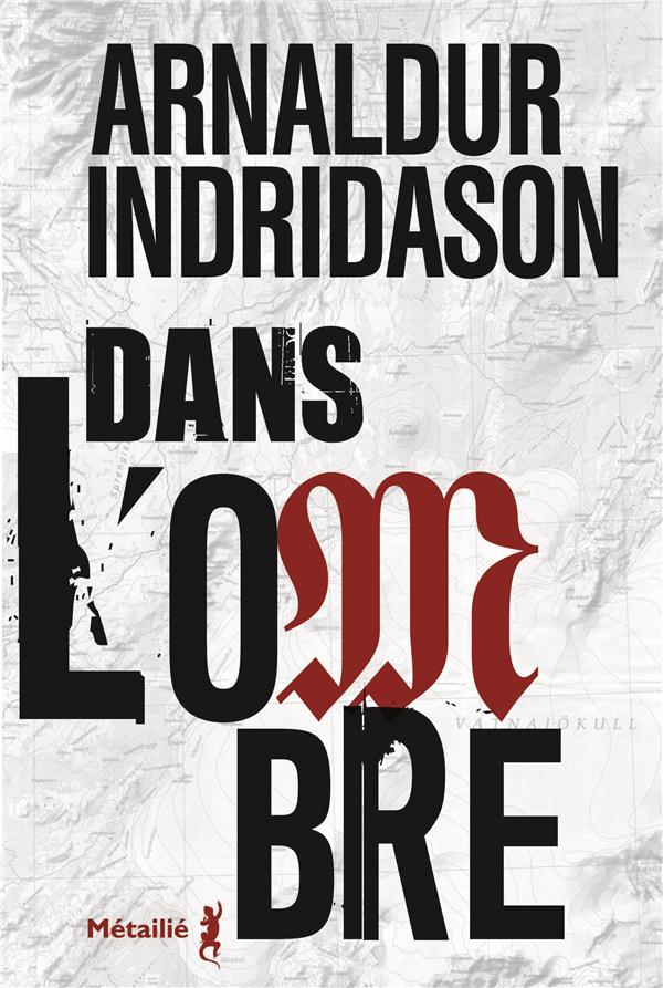 La trilogie des ombres Tome 1 : dans l'ombre