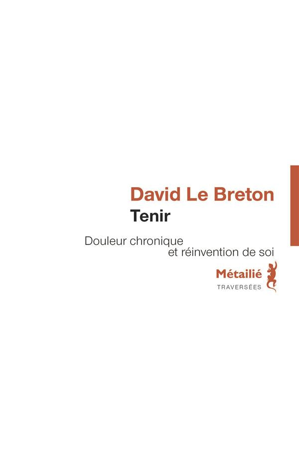 Tenir ; douleur chronique et réinvention de soi