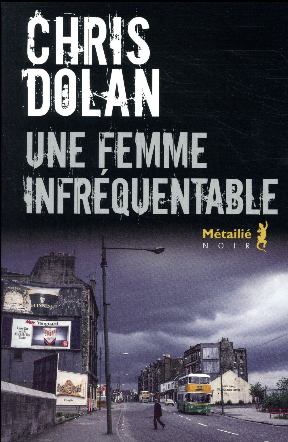 Une femme infréquentable