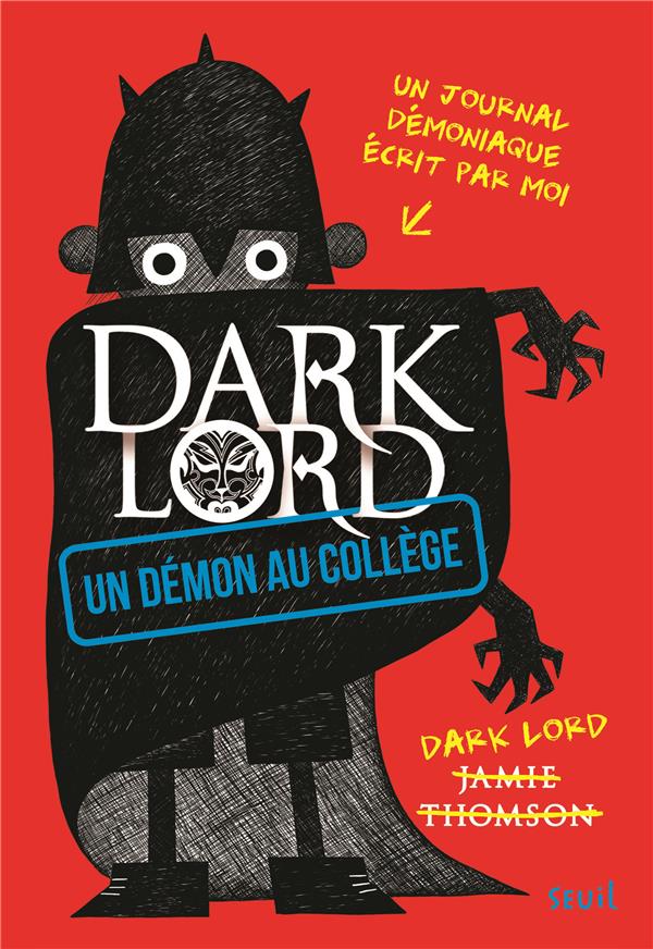 Dark Lord Tome 1 ; un démon au collège