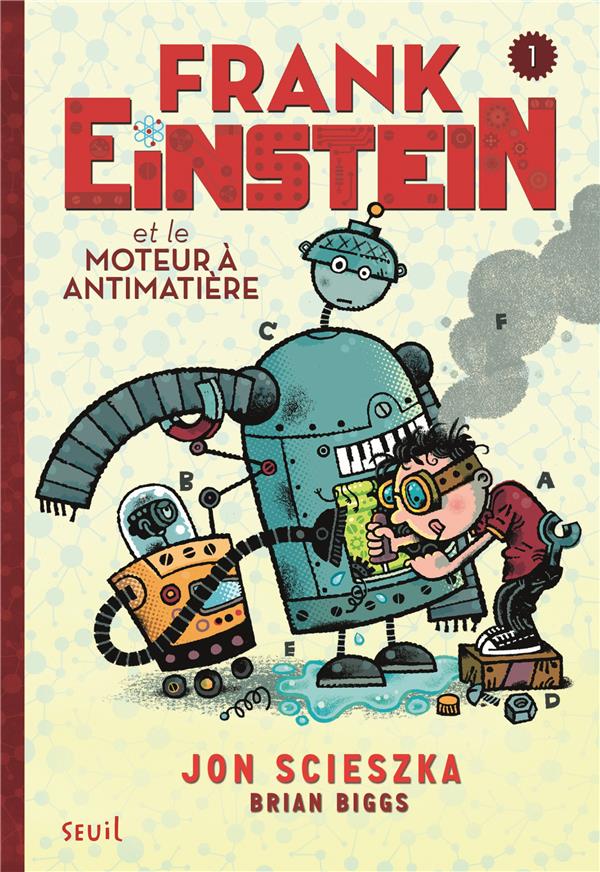 Frank Einstein Tome 1 ; Frank Einstein et le moteur à antimatière - flash vidéo
